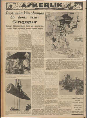  Zaptı mümkün olmıyan bir deniz üssü: Singapur Uzakşark hâdiseleri üzerine İngiliz ve Fransız erkânı- harpleri burada...