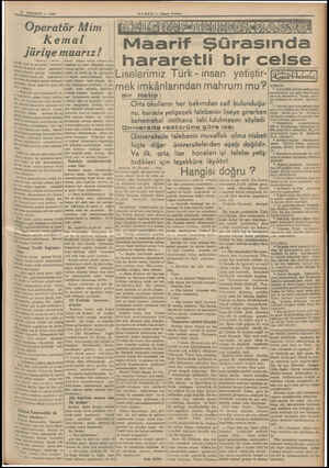  2) TEMMUZ — 1939 Operatör Mim Kemal jüriye muarız! di (Buştaruşr 1 inelde! vi İçin bu husustaki fikirlerini Ve pratik adliye