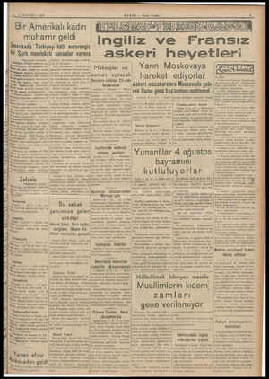  2 AĞUSTOS -— 1939 Bir Amerikalı kadın muharrir geldi Amerikada Türkiyeyi hâlâ esrarengiz tir Şark memleketi sananlar alm (Baş