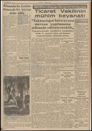  10 AĞUSTOS — 1939 Alwanlarie Lehler arasında bir hâdise daha oldu (Başt. 1 incide; mek sulbu bozmak değil, bilâ lerinden...