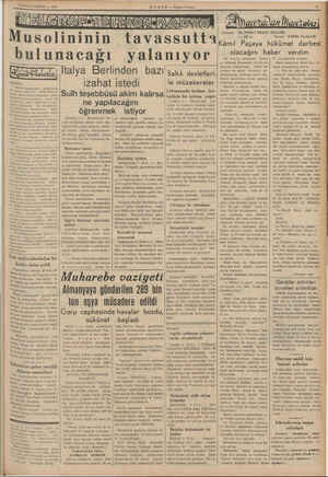    5 BİRİNCİMTEŞRİN — 1939 ” RAELMELE H ENA ŞA ELON ABER — Akşam Postasi Musolininin tavassutta bulunacağı yalanıyor DIŞARDA,
