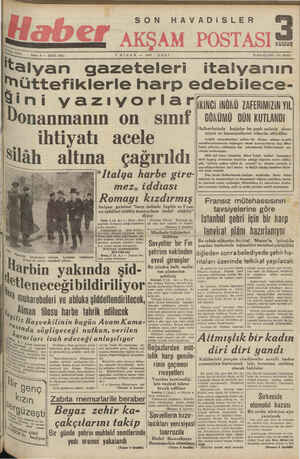  SON HAVADİISLER KURUŞ ea İten, —< 2 sene 5 — SAYI: 2921 2 NİSAN — 1940 talyan gazeteleri italyanın Üttefiklerle harp...