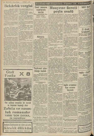  HABER — Akşam Postası 8 NİSAN — 1940 Bekârlık vergisi (Baş tarafı 1 incide) caklardır. Mükellefiyet, tnaaş ve Ücretini veya