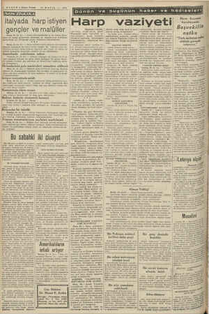  4 HABER -— Akşam Postam TI DEYE 24 MAYIS 1940 İtalyada harp istiyen gençler ve malüller Rama, 24 (A. A.) — Roma...