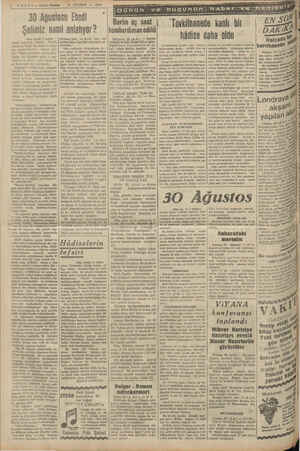    4 HABER — Akşam Postam 30 AĞUSTOS .— 1940 30 Ağustosu Ebedi Şetimiz nasıl anlatıyor ? (Baş tarafı 1 neide) vitesi bulmıya