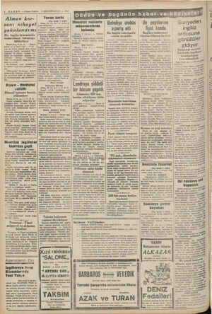  4 HABER — Akşam Postası 9 BİRİNCİKAN — 1940 Alman kor- sanı nihayet yakalandımı Bir İngiliz kruvazörile muharebeye tutuştuğu