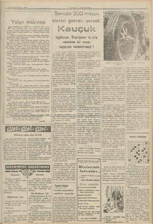               BİRİNCİKANUN — 1940 Yalan makinesi UYMADINIZ mı? Gazetelerde okumndmız m*.. Amer kada, söyleniden sözün . eğer