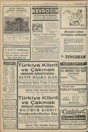    3 HABE — Alişam Postası Türkiye Cumhuriyeti ZIRAAT BANKASI Kuruluş tarihi; 1888, — Sermayesi: 100,000,000 Türk Lirası Şube
