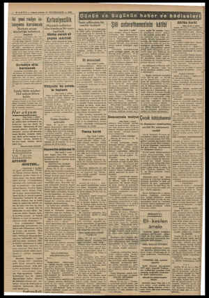  ş HABER — Akşam postası 22 İKİNCİKANUN — 1941 iki yeni radyo is Kırtasiyecilik tasyonu kurulacak Mücadele tedbirleri Matbuat