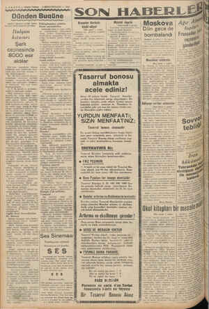    4 BABER < Akşam Postam Dünden 3 BİRİNCİTEŞRİN — 1941 Anadolu ajansınm verdiği haber, lere göre dünya vaziyetine bir bakış