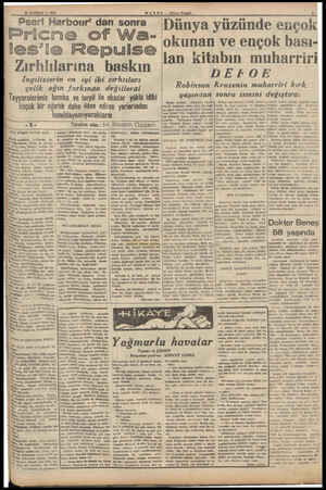  25 HAZİRAN — Pearl Harbour” dan sonra Pricne of Wa- İs” ie Repulse Zarhlılarına baskın İngilizlerin en iyi iki zırhtıları...