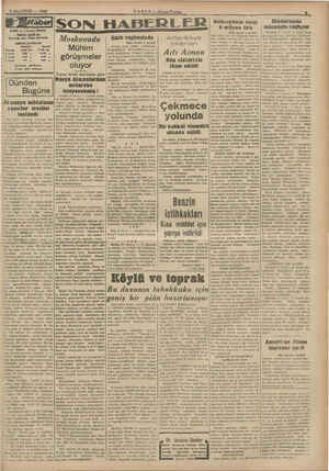    9 AGUSTOS — 1947 HABER Akşam Postaar , 2 b aber ve meşriyae MDR hakkı tarık us Basldığı yer; Vakıt Matan ABONE ŞARTLAR! l