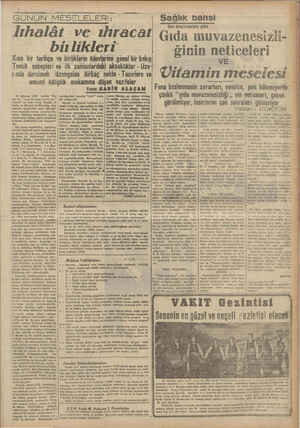    G ÜNÜN MESELELERİ: Jıhalât ve ıhracal birlikleri Kısa bir tarihçe ve birliklerin ödevlerine genel bir bakış Tenkit...