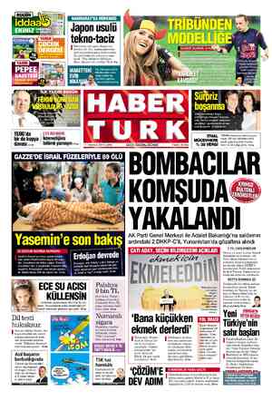  GS | Japon usulü U tekno-taciz — (— MUDELL GE Marmaray için gelen Japon mü- hendis İ.N. (51), sigara paketinde gizli...
