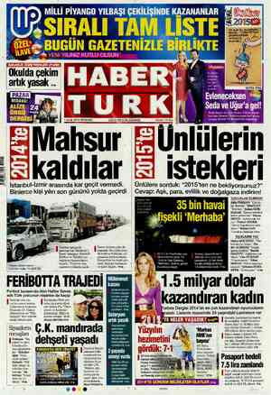  Okulda çekım artık yasak ... stanbul-lzmır arasında kar geçit vermedi. Binlerce kişi yılın son gününü yolda geçirdi Yurdun