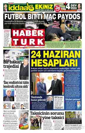  Efsane isimlerin hazırladığı ıddaa TFF karar vere- cek. 2 seçenek var: Büyük ola- HABERTÜRK'LE BiRLiKTE sılıkla FBahçe 3-0
