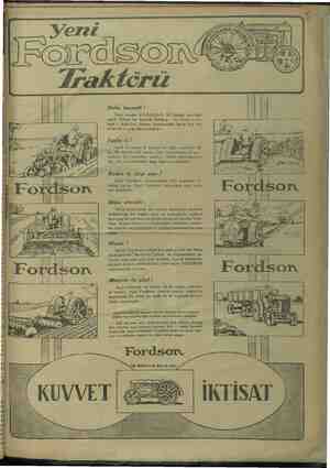    Daha kuvvetli ! Yeni model FORDSON 30 beygir kuvveti verir. Fakat bu kuvvet m lığı - bu fazla men- faat - traktörü idame