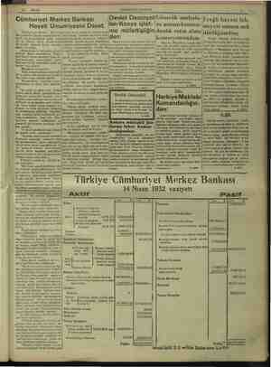       21 NİSAN z HAKİMİYETİ MİLLİYE 5 Cümhuriyet Merkez Bankası Heyeti Umumiyesini Davet. ibraz havzai tah; işlet- umum satın