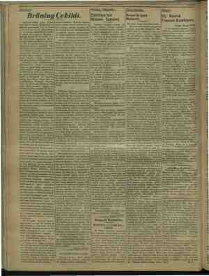  ) Yarı Siyasi. .. e * : i Asırlık $ Brüning Çekildi. vi Mi kA Bu Sene Yazan: BEŞ e a sıkı bir ayl rikiyle idâre etmek. Büt ;
