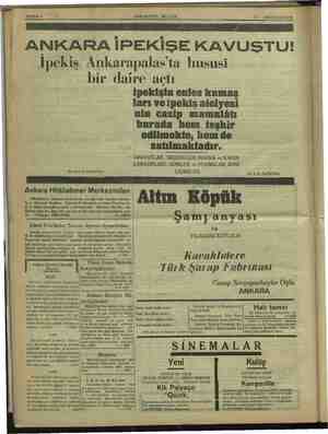   SAYFA 8 “57. HAKİMİYETİ MİLLİYE ANKARA İPEKİŞE KAVUŞTU! lke Ankarapalas'ta hususi bir daire actı ipekişin enies kumaş f...