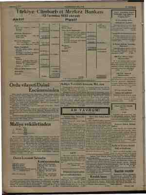    ii ALAK HAKİMİYETİ MELTYE Türkiye: Cü Aktif 13 Temmuz 1933 vaziyeti Pasif mhurivet Merkez Bankası Lira, Lira. Lira, Lira.