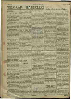  TELGRAF HABERLERİ IÇERDE Bir Milyon Kilo Tütün. İstanbul, 30 (Telefon) — ii ar idaresi İzmirden mai kadar bir yon kiloya...