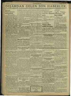  DIŞARDAN GELEN SON HABERLER. Mareşal Hindenburg'un tercümeihali. Mareşalm ölümü ve Paris, 2 zır vaziyetini etmekte ve Maten