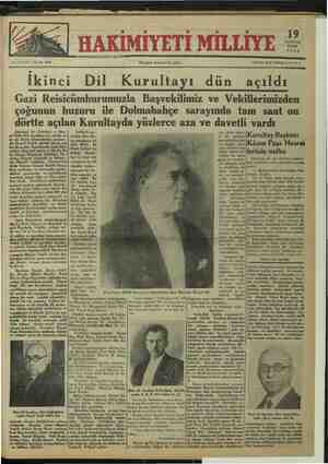    İkinci Dil Kurultayı dün açıldı Hergün Ankara'da çıkar. AĞUSTOS PAZAR 1934 mem SAYISI HER YERDE 5 KURUŞ. Gazi...
