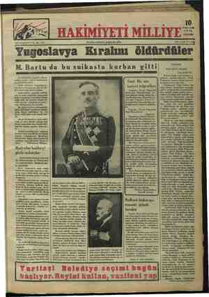    Yugoslavya Kıralını öldürdüler Hergün sabahları Ankarada çıkar Her yerde 5 kuruş M. Bartu Kere erimizin. Dyer okuya- Jı...