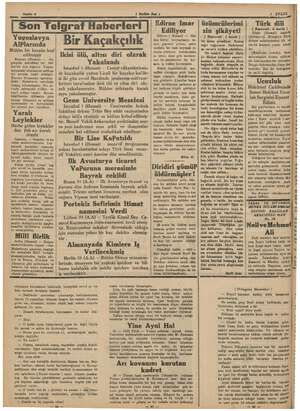  Sayta: 4 ( Halkin Sesi ) e m — ai TSon Telgraf Haberleri | Yugoslavya AlPlarında Mühim bir harabe keşf P hey'eti Alp dağının