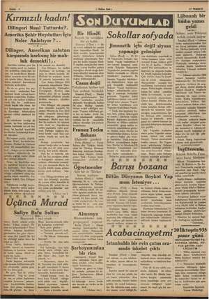    Sahife 4 Kırmızılı kadın! Dilingeri Nasıl Tutturdu?. “ Amerika Şehir Haydutları İçin ; Neler iy Ye “ Dilinger, İmesikas...