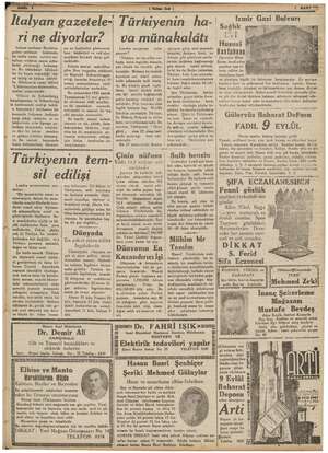    Italyan gazetele- ri ne diyorlar? Italyan matbuatı Berchtes- gaden mülâkatı (hakkında, bir hafta kadar suküt nu ve ni e)