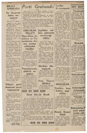    ŞIKALİ AFRIKADA Ve ke lukta son vaziyet şk —Baş tarafı 2 ci sahifede— İngilizler bir kaç günde 156 kilometreden fazla me-