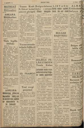  I SAHIFE 4 | (MATRIN SESİ) 13 Mart 19 ( MATBUAT Hülasaları ULUS: o ANKARA ' Mülâkatları Falih Rıfkı Atsy ğ Tam bir tecanüs ve