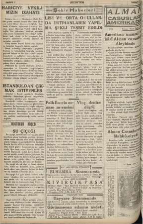    İ 'HARICIYE SAHIFE ? VEKİLE MIZIN IZAHATI e Ankara, (s.s) — Cümhuriyet Halk Par- isi grubu umumi heyeti dün saet 15 te reis