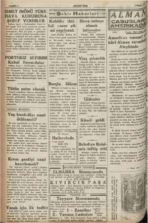  KURUMUNA İİ ŞEREF VERDİLER © Ankara, (a.a) — Reisicumbur İsmet İn- önü bugün Türk hava kurumunu şereflen- direrek hava okulu