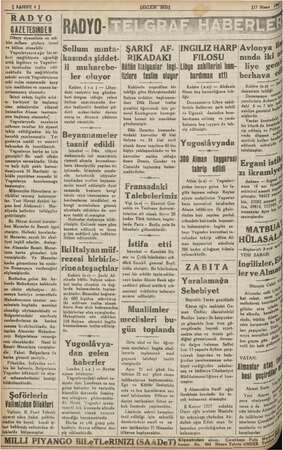    © OÇSAHFE4J RADYO GAZETESİNDEN © Dünya siyasetinin en mü- icmal b Yugoslavyanın ağır bir as- , keri mağlübiyete uğradığı “