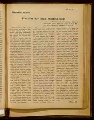    Mütefekkir bir şair HAYAT, Fikret'in fikir hayatımızdaki tesiri kendini asdınlatan bir adam- Fikret bir meşale erit tek...