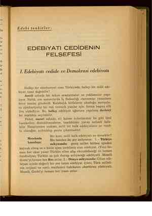  rw ri Edebi tenkitler: EDEBİYATI CEDİDENİN FELSEFESİ I. Edebiyatı cedide ve Demokrasi edebiyatı Halkçı bir cümhuriyet olan