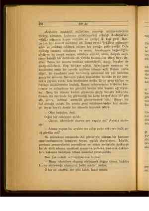    130 Her Ay Mektebin muhtelif milletlere mensup müzisyenlerinin türkçe, almanca, fransızca mükâlemeleri ortalığı doldururken