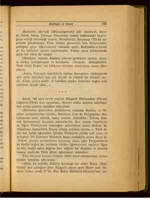  gd i— 25İ, Edebiyat ve Sanat 143 «Rahmetli Mes'udi (Mürucüzzeheb) adlı kitabında diyor ki: Allah, Âdem Yalvaça, Cennetten...