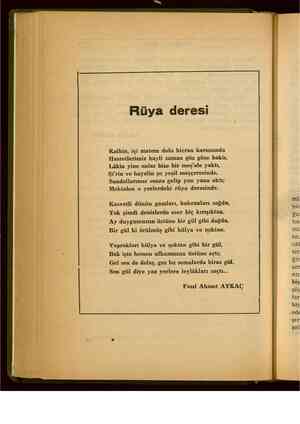  a AŞ A AŞ e e mm ke “Rüya deresi Kalbin, içi matem dolu hicran korusunda Hasretlerimiz hayli zaman göz göze baktı. Lâkin yine