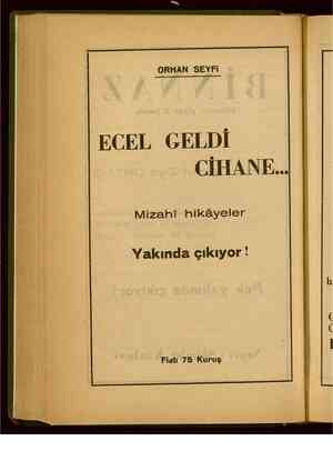    ORHAN SEYFi 'ECEL GELDİ CİHANE... Mizahi hikâyeler Yakında çıkıyor ! Fiatı 75 Kuruş  ...