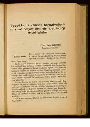    Teşekkülü kâinat faraziyeleri- nin ve heyet ilminin geçirdiği merhaleler Yazan: Fatin GÖKMEN Rasathane müdürü Heyet ilmini