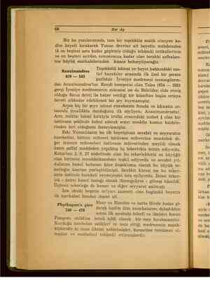    68 AE Her Ay Biz bu yazılarımızda, tam bir teşekküle malik olmıyan ka- dim heyeti bırakarak Yunan devrine ait heyetin...