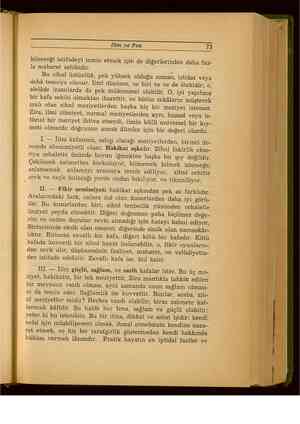    İlim ve Fen 73 m a öğ bileceeği istifadeyi temin etmek için de diğerlerinden daha faz- la maharet sahibidir. z Bu zihni...