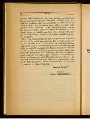    76 Her Ay zarurilik zaruretlerine tâbi kılar. İnce presizyon âleti gibi, kaba âlet de kendisinden istenilen ameliyata...