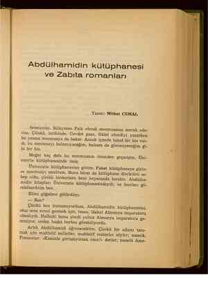    Abdülhamidin kütüphanesi ve Zabıta romanları Yazan: Mithat CEMAL Senelerdir, Süleyman Faik efendi mecmuasına merak ede-...