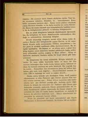    80 Her Ay rikalılar: «Ne yiyorsun söyle, kimsin söyleyim» derler. Yani ba- lık yiyorsanız zekisiniz, âlimsiniz, ve......