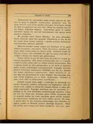    Edebiyat ve Sanat 139 Nihayetinde bir meczubdan başka birşey olmıyan bu ada- mın bu geliş ve gidşinde muhayyeleyi...